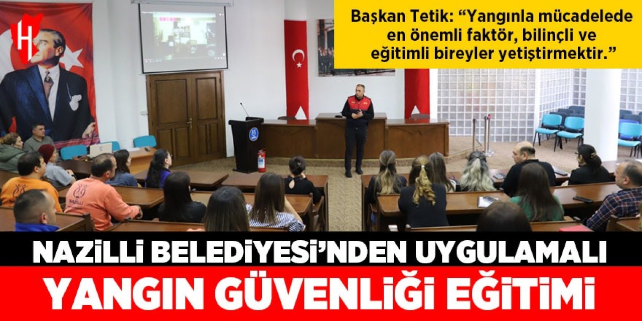 Nazilli Belediyesi’nden hayat kurtaran eğitim