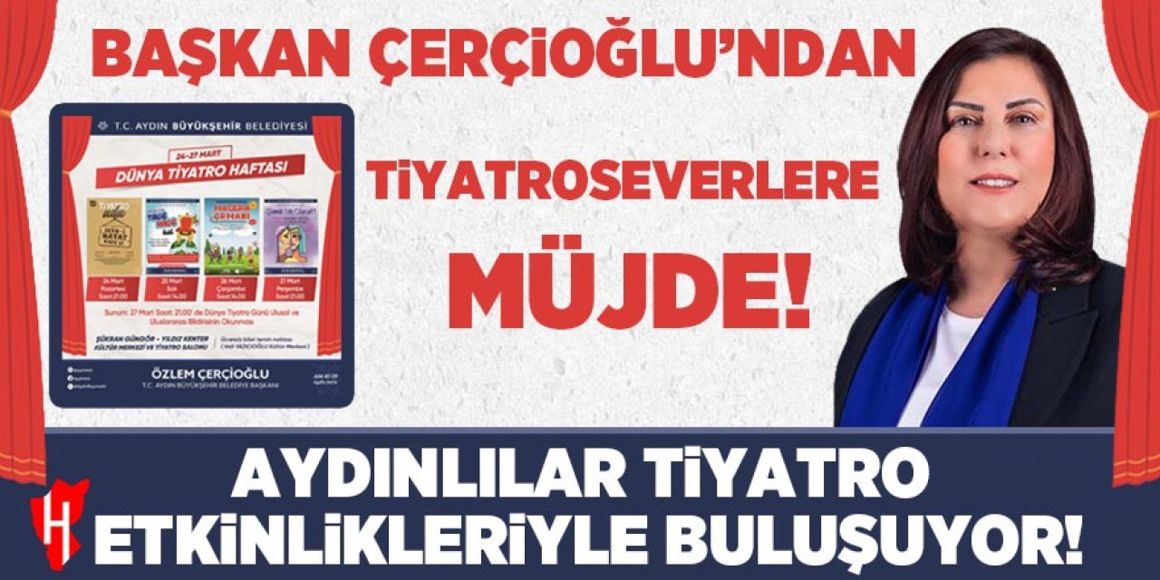 Başkan Çerçioğlu'ndan tiyatroseverlere müjde!