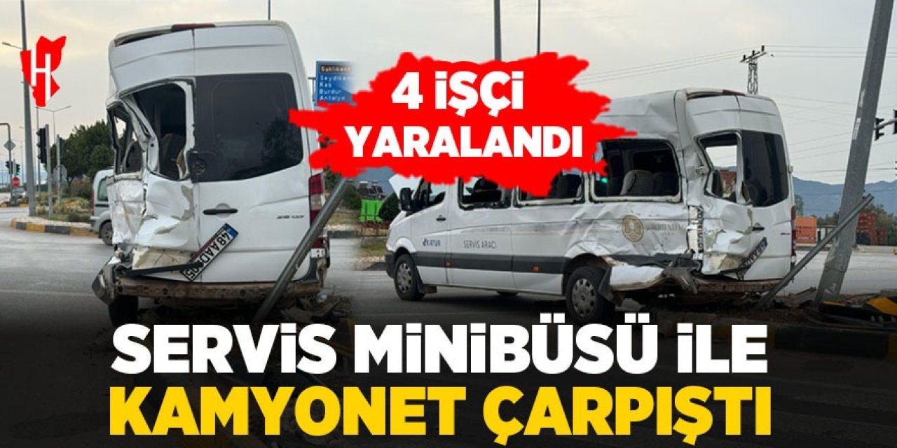 Servis minibüsüyle kamyonet çarpıştı: 4 yaralı