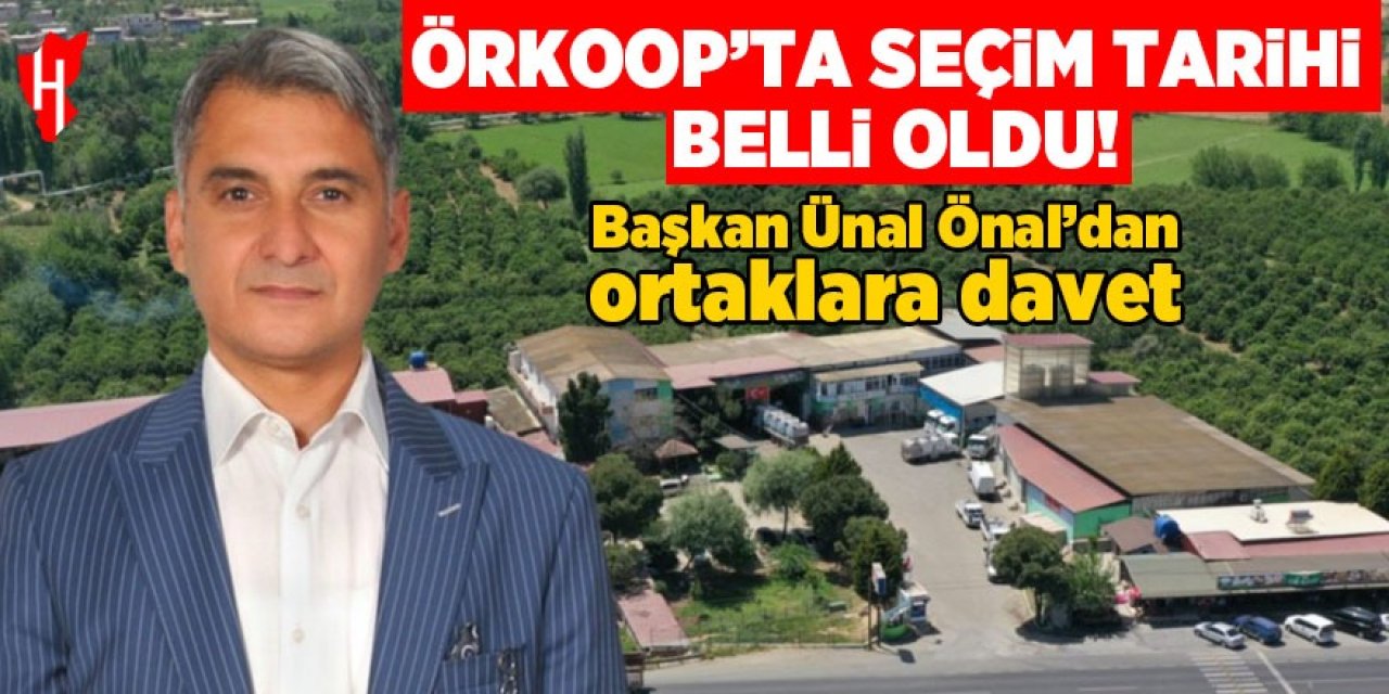 ÖRKOOP’ta seçim tarihi belli oldu! Başkan Ünal Önal’dan ortaklara davet