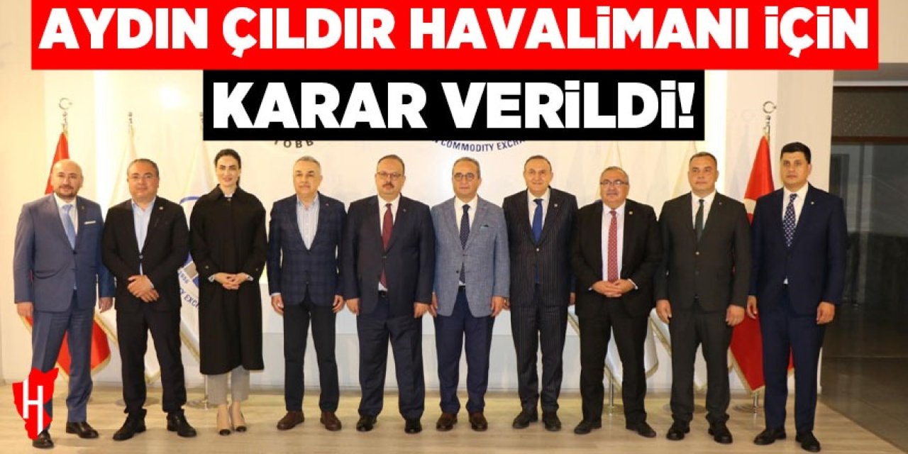 Aydın Çıldır Havalimanı için karar verildi!
