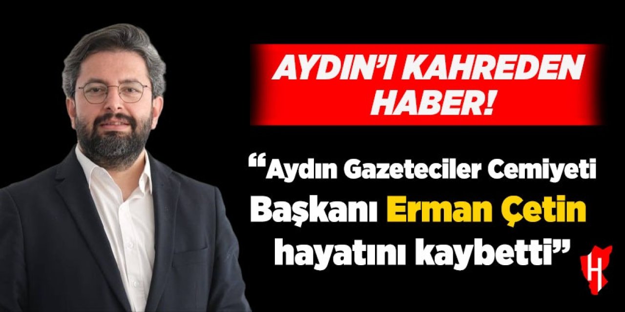 Gazeteci Erman Çetin'den acı haber!