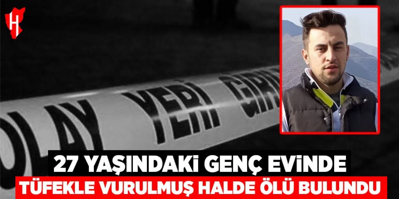Aydın'da 27 yaşındaki genç ölü bulundu