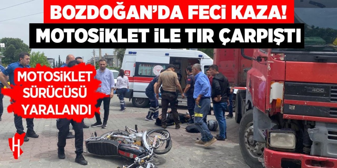 Bozdoğan'da feci kaza! Motosiklet ile tır çarpıştı: 1 yaralı