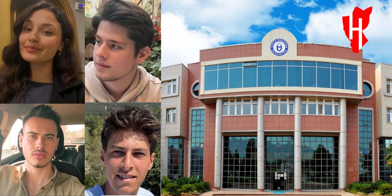 ADÜ'de kara gün: Bir günde dört öğrenci hayatını kaybetti