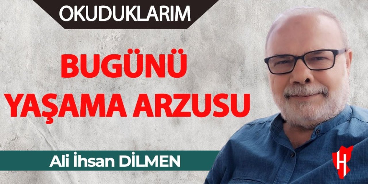 Bugünü Yaşama Arzusu