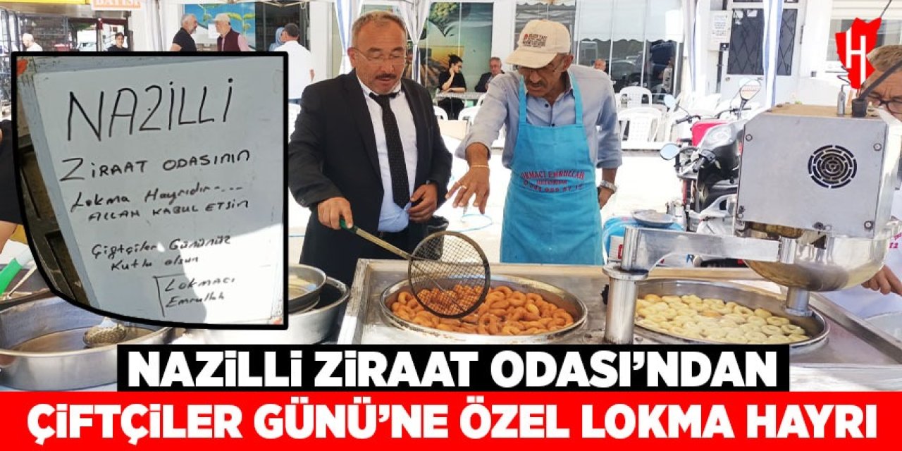 Nazilli Ziraat Odası’ndan Dünya Çiftçiler Günü’ne özel lokma hayrı