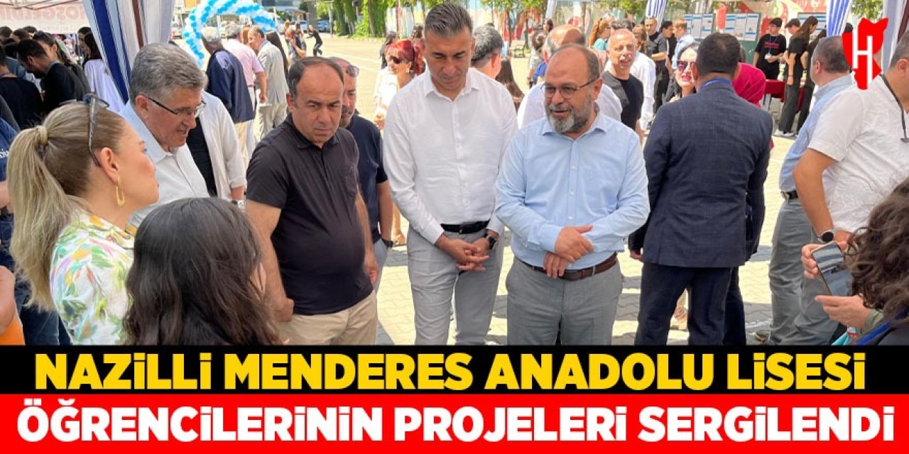 Nazilli Menderes Anadolu Lisesi öğrencilerinin projeleri sergilendi