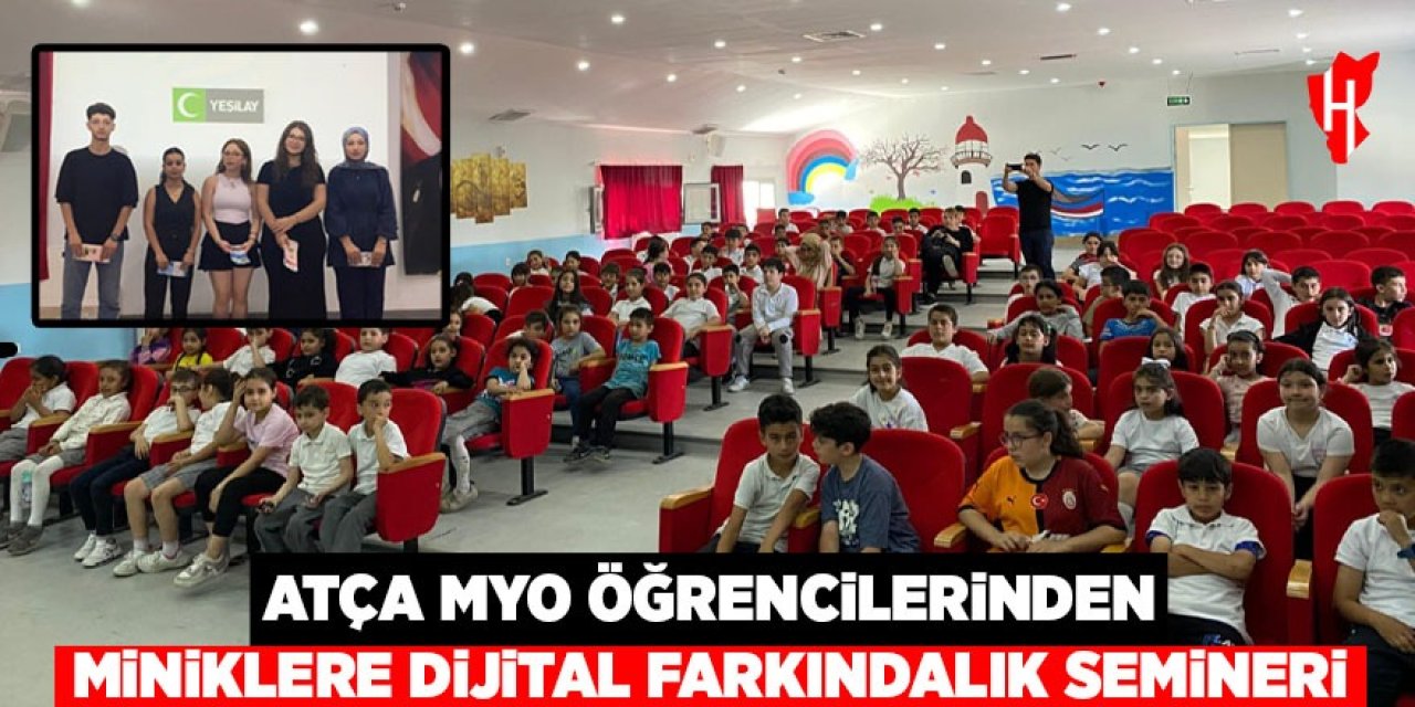 Atça MYO öğrencilerinden miniklere dijital farkındalık semineri