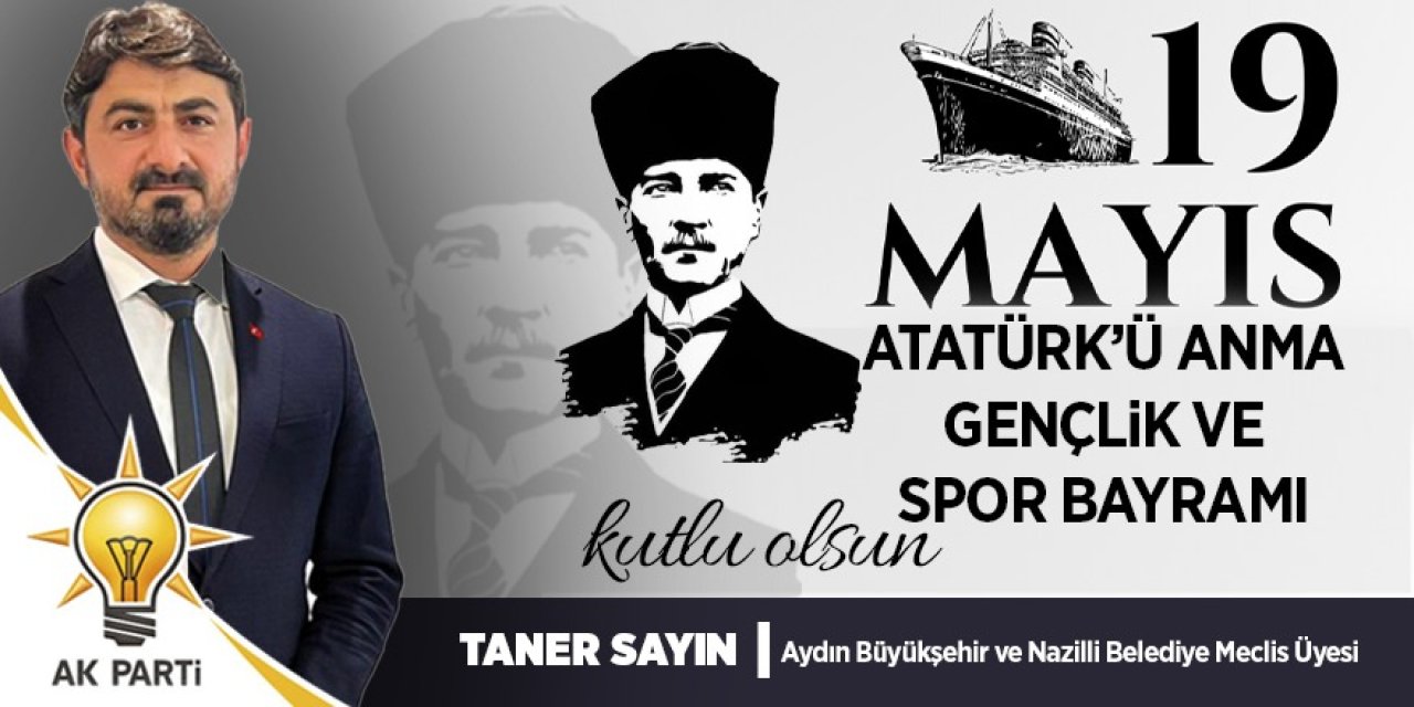 AK PARTİ AYDIN BÜYÜKŞEHİR VE NAZİLLİ BELEDİYE MECLİS ÜYESİ