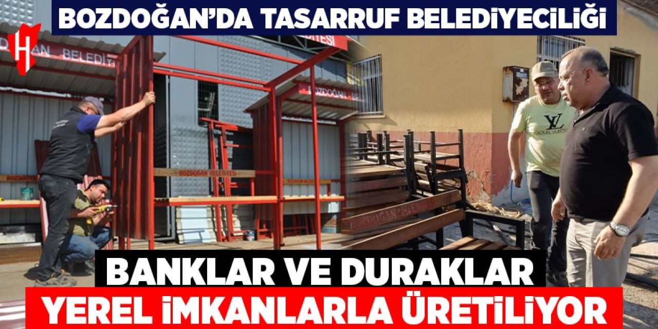 Bozdoğan'da tasarruf belediyeciliği: Banklar ve duraklar yerel imkanlarla üretiliyor