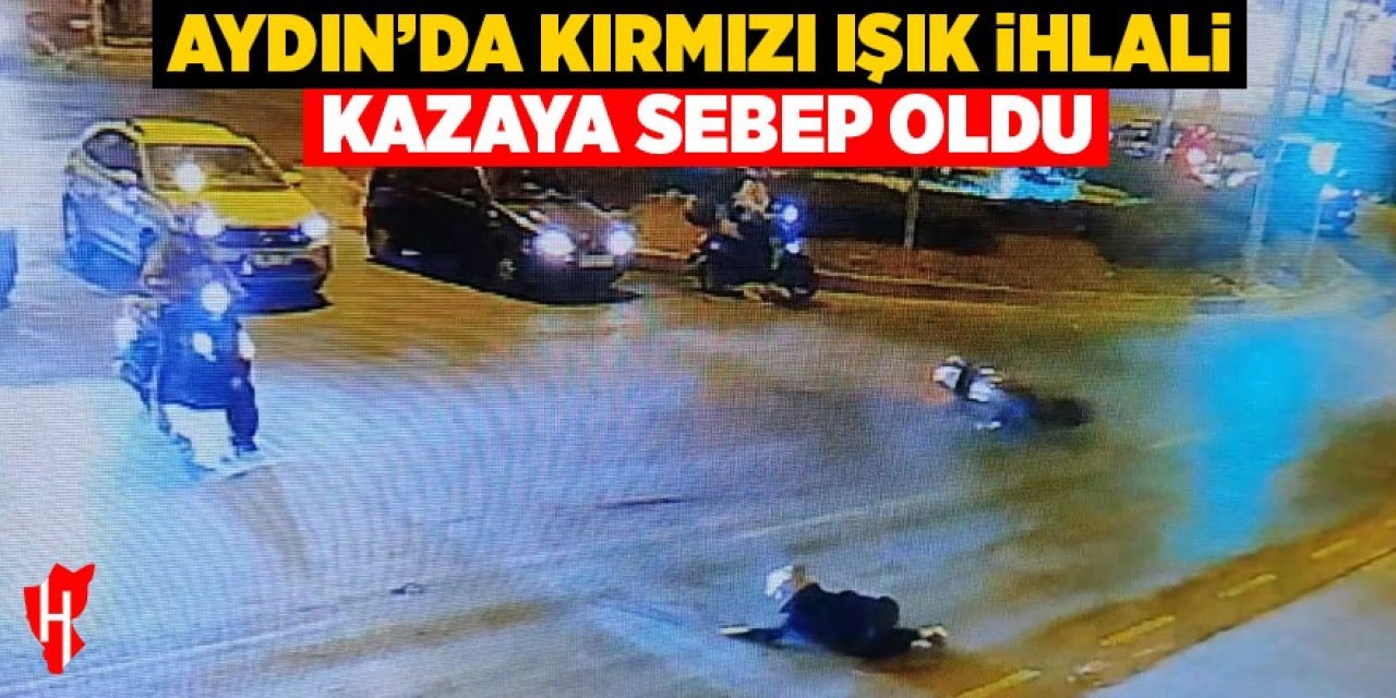 Aydın'da kırmızı ışık ihlali kazaya sebep oldu: O kaza kamerada!