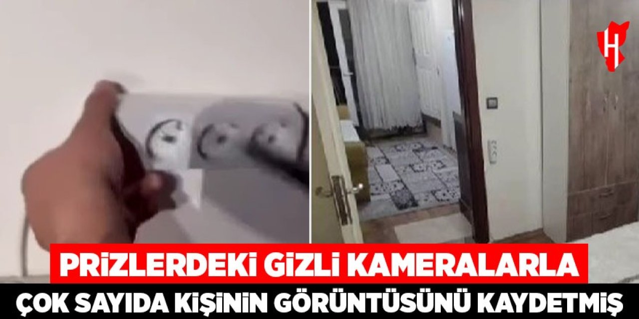 Prizlerdeki gizli kamerayla çok sayıda kişinin görüntüsünü kaydetmiş: Tutuklandı!