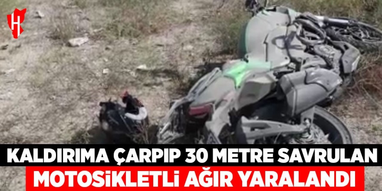 Kaldırıma çarpıp 30 metre savrulan motosikletli ağır yaralandı