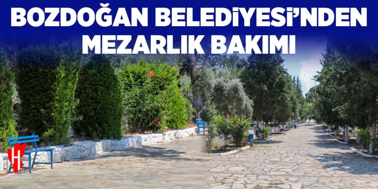Bozdoğan Belediyesi’nden mezarlık bakımI