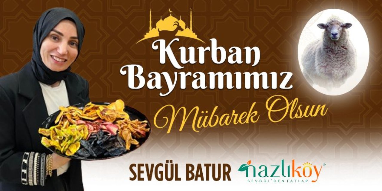 Nazlıköy - Sevgül Batur Kurban Bayramı Kutlama İlanıdır