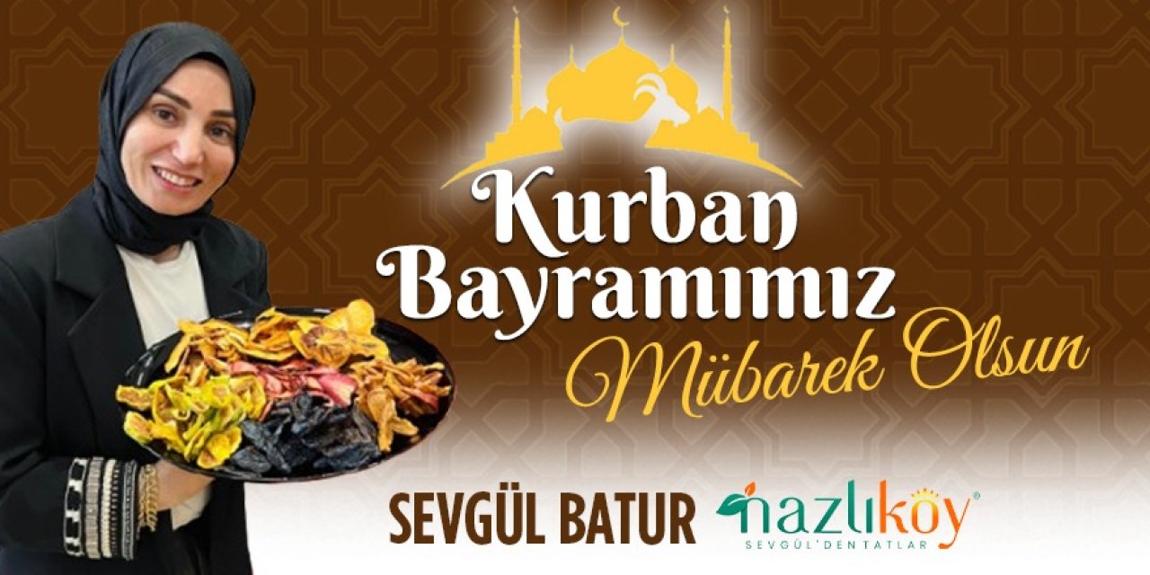 Nazlıköy - Sevgül Batur Kurban Bayramı Kutlama İlanıdır