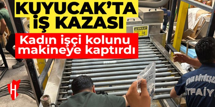 Kuyucak'taki cam fabrikasında iş kazası: Kadın işçi yaralandı