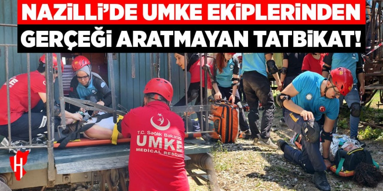Nazilli'de UMKE ekiplerinden gerçeği aratmayan tatbikat!