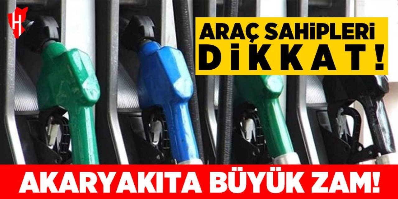 Araç sahipleri dikkat! Akaryakıta büyük zam kapıda!