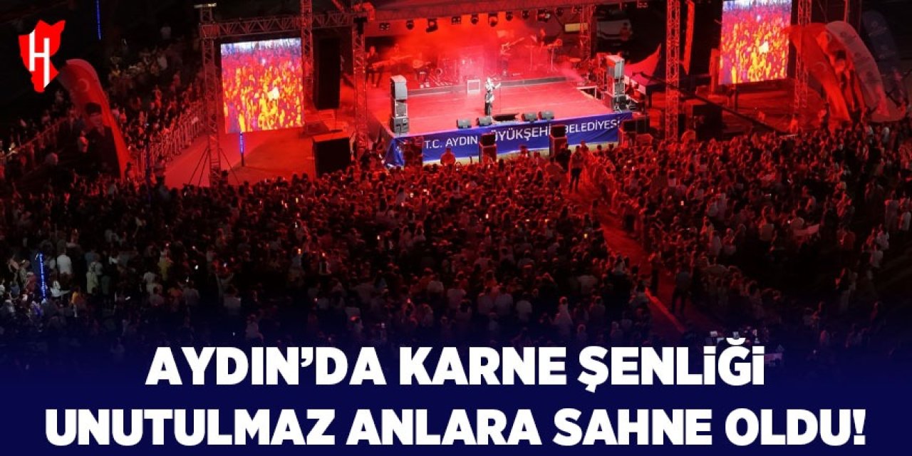 Aydın'da karne şenliği unutulmaz anlara sahne oldu