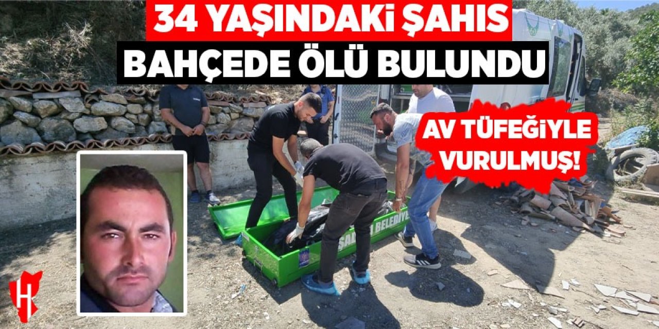 Aydın'da 34 yaşındaki şahıs bahçede ölü bulundu