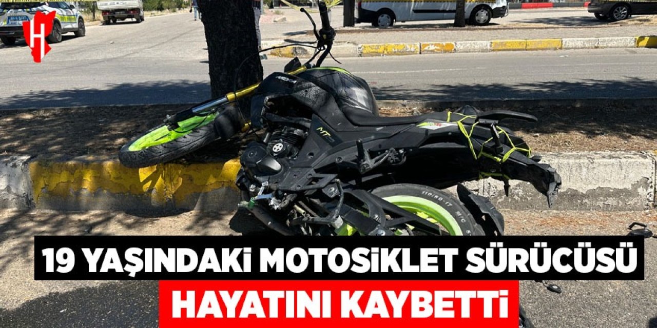 19 yaşındaki motosiklet sürücüsü hayatını kaybetti
