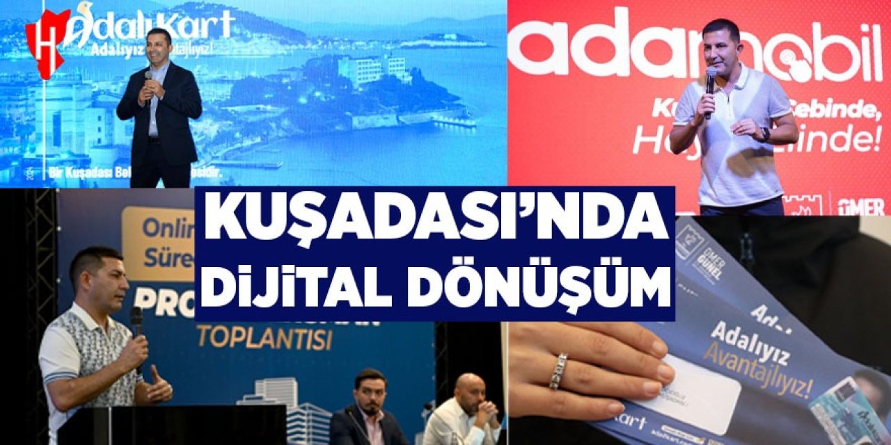 KUŞADASI'NDA DİJİTAL DÖNÜŞÜM