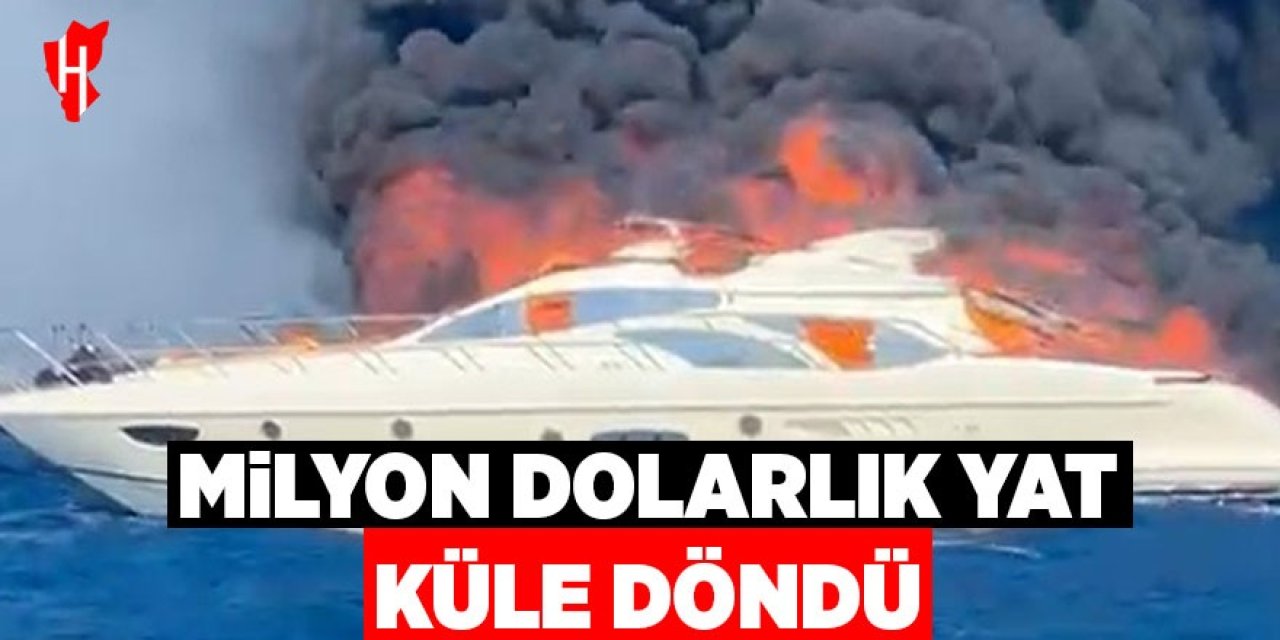 Milyon dolarlık yat küle döndü