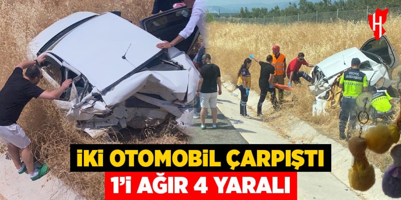 İki otomobil çarpıştı: 1'i ağır 4 yaralı