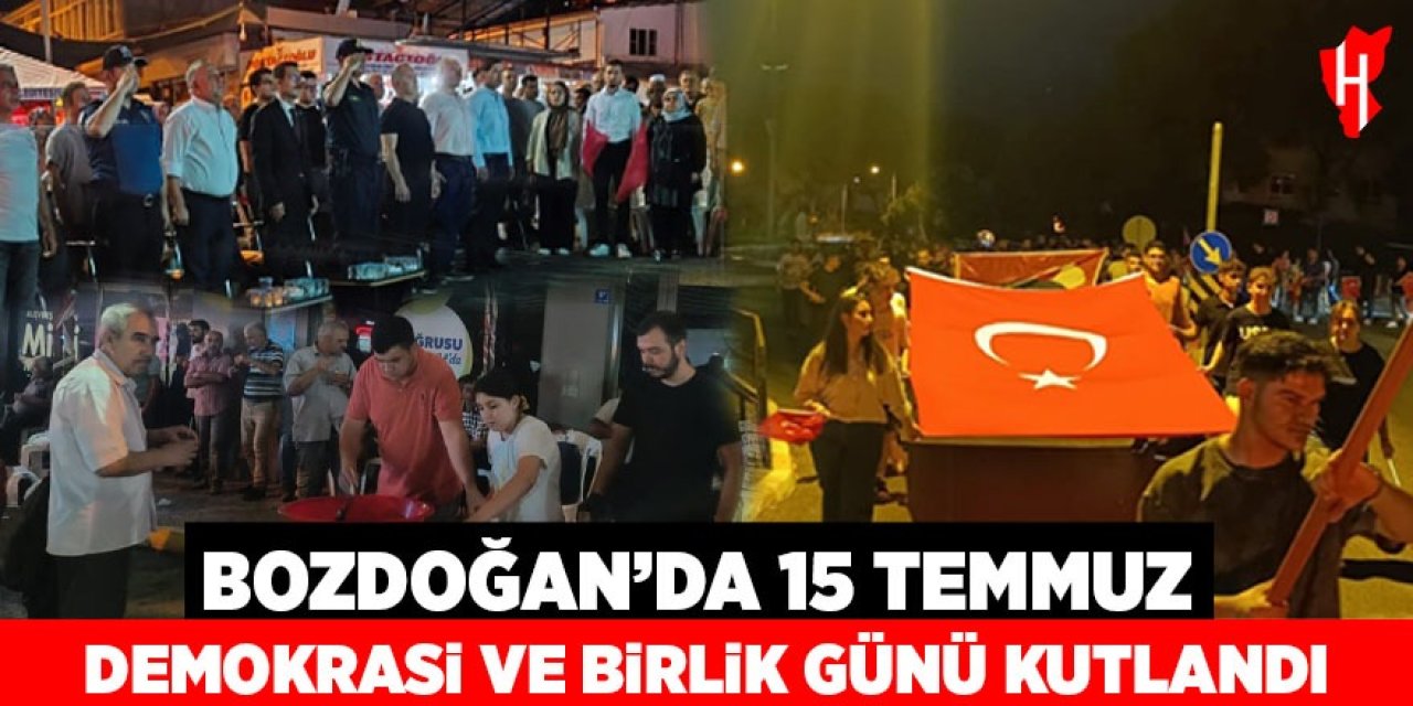 Bozdoğan'da 15 Temmuz kutlandı