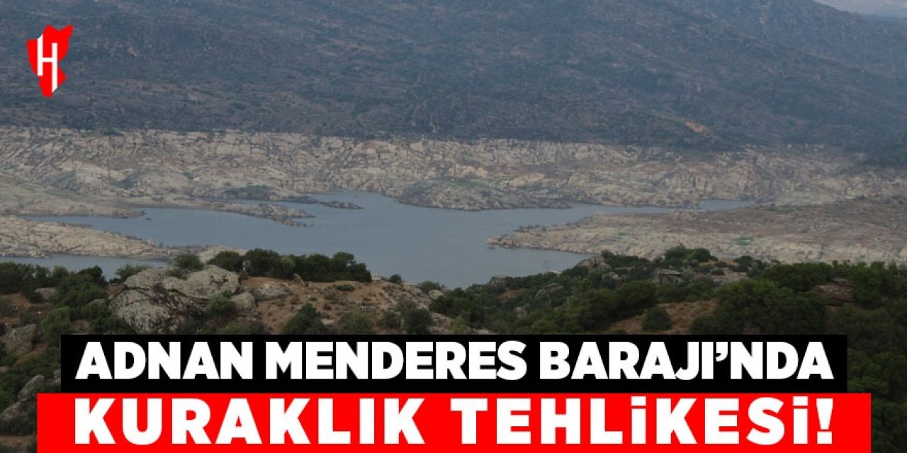 Adnan Menderes Barajı'nda tehlike çanları çalıyor!