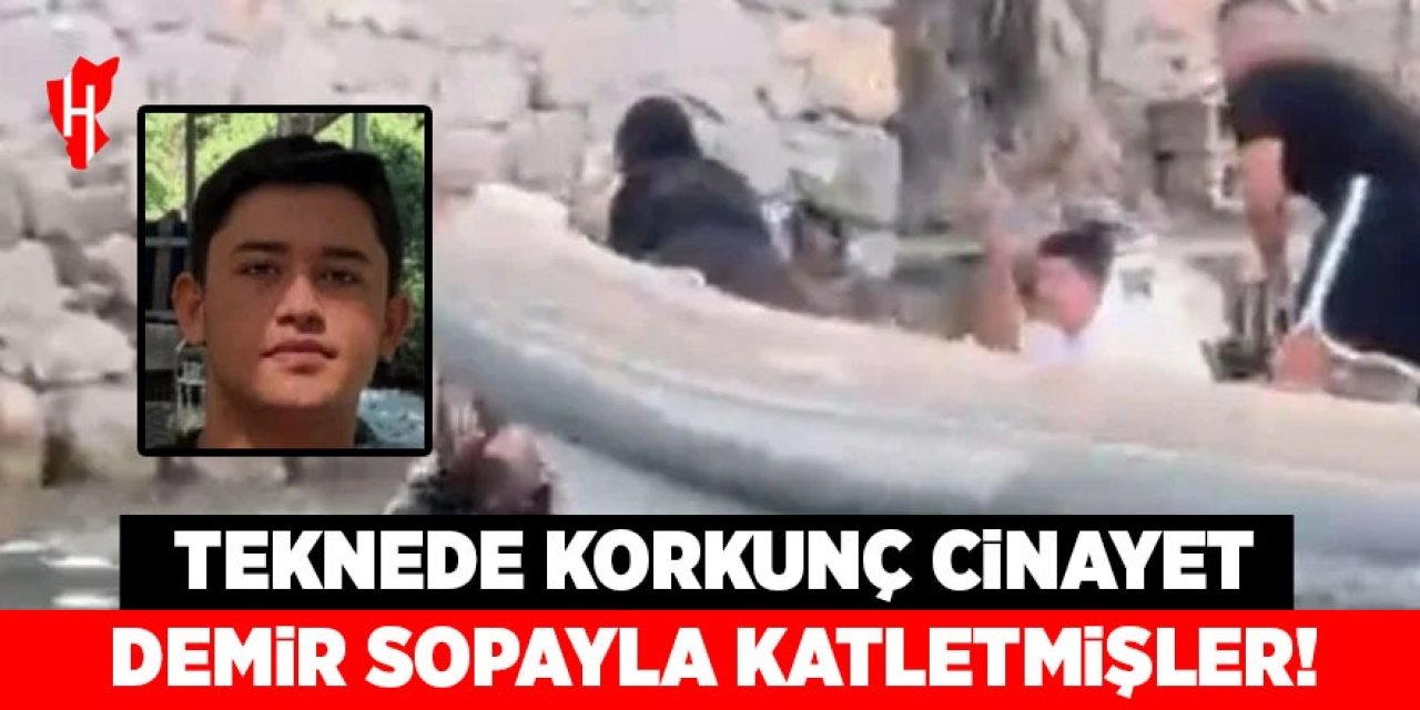 Teknede korkunç cinayet: Demir sopayla katlettiler!