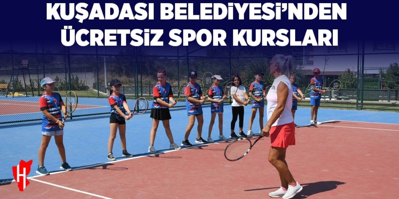 Kuşadası Belediyesi'nden ücretsiz spor kursları