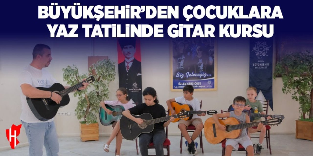 Büyükşehir'den çocuklara gitar kursu