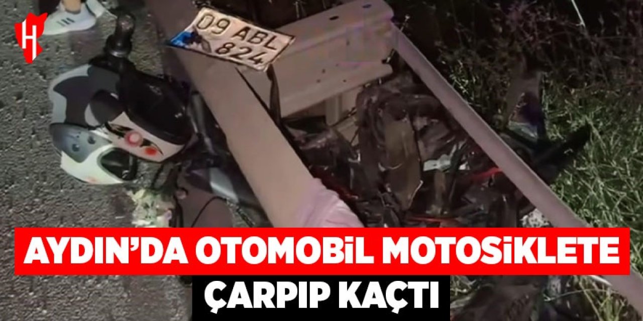 Aydın'da otomobil motosiklete çarpıp kaçtı: 1 yaralı