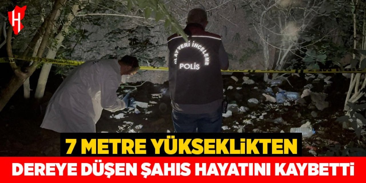 Dereye düşen şahıs hayatını kaybetti