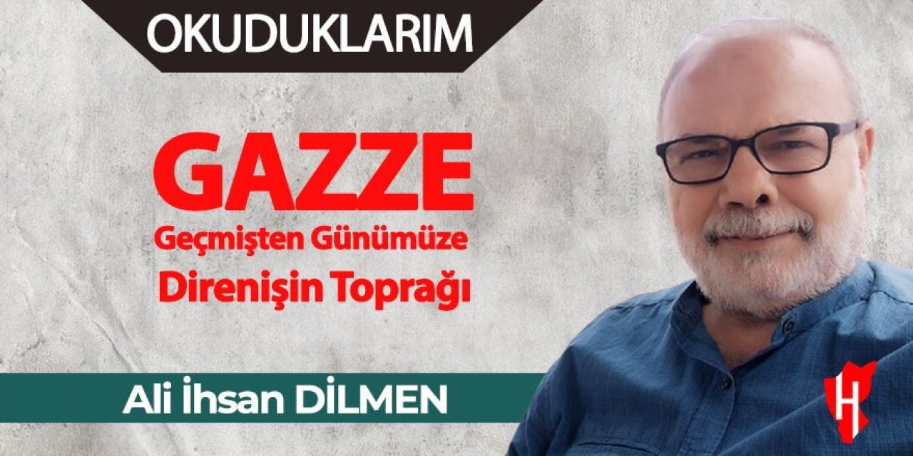 Gazze: Geçmişten Günümüze Direnişin Toprağı