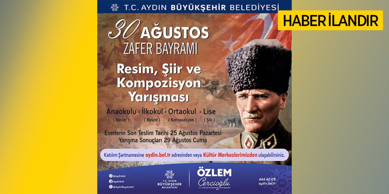 BAŞKAN ÇERÇİOĞLU’NDAN 30 AĞUSTOS TEMALI ÖDÜLLÜ RESİM, ŞİİR VE KOMPOZİSYON YARIŞMASI