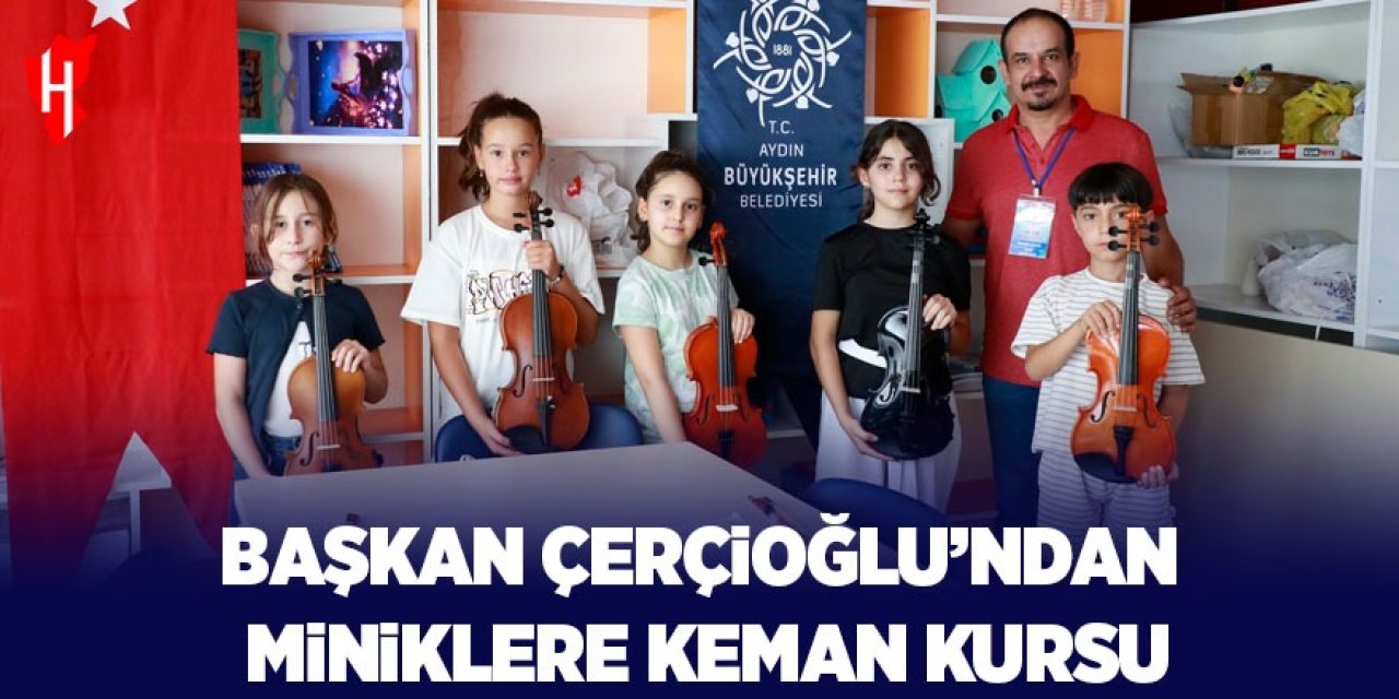 Başkan Çerçioğlu'ndan miniklere keman kursu