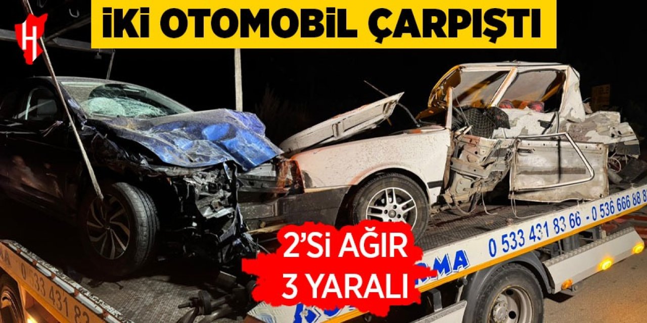 İki otomobil çarpıştı: 2'si ağır 3 yaralı