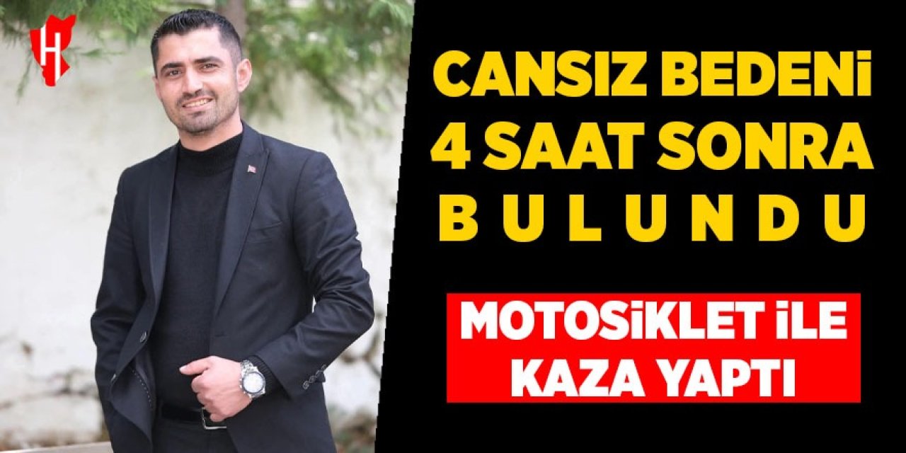 Cansız bedeni 4 saat sonra bulundu