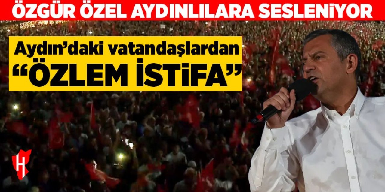 Özgür Özel Aydın'da: "Batık şirketi borsada coşana yazıklar olsun!"