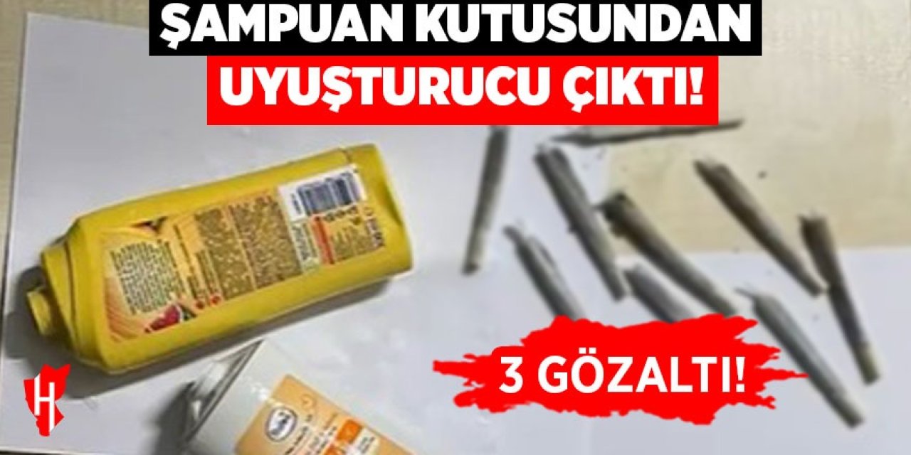 Şampuan kutusundan uyuşturucu çıktı
