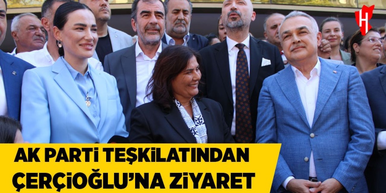 AK Parti teşkilatından Çerçioğlu'na ziyaret