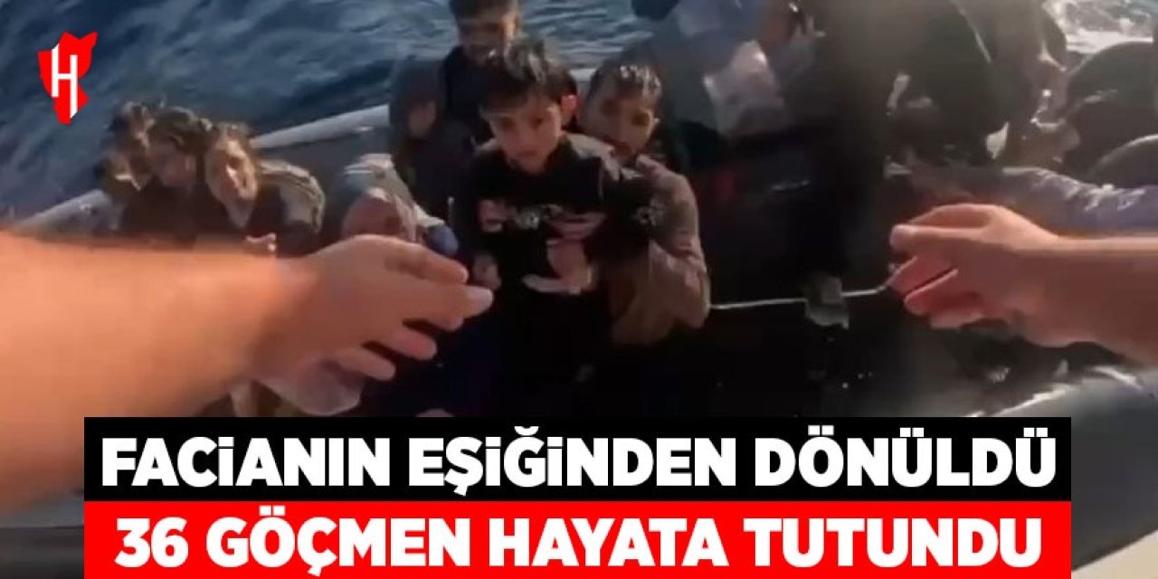 Facianın eşiğinden dönüldü: 36 göçmen kurtarıldı