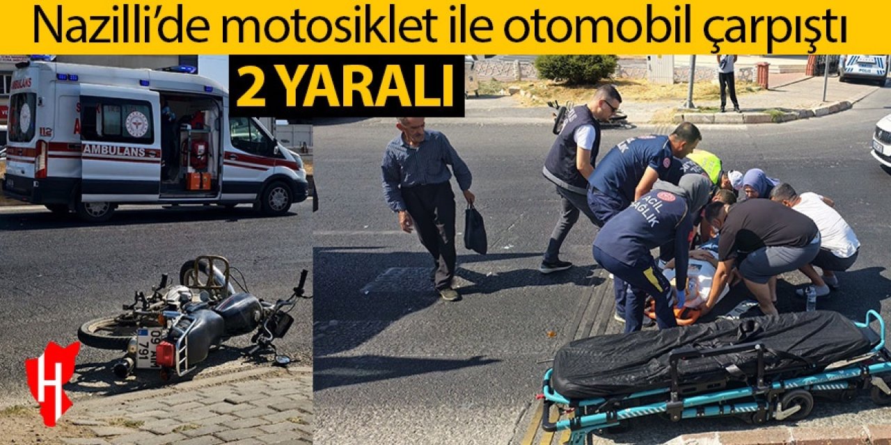 Nazilli’de motosiklet ile otomobil çarpıştı: 2 yaralı