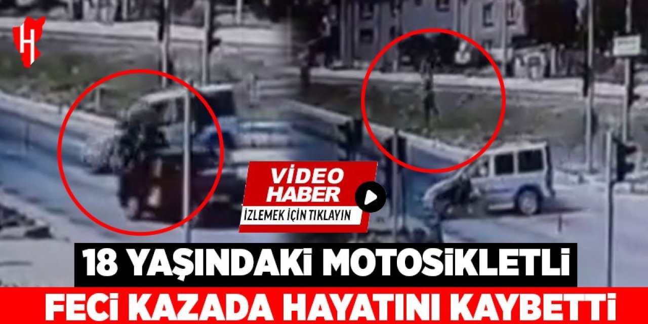18 yaşındaki motosikletli hayatını kaybetti