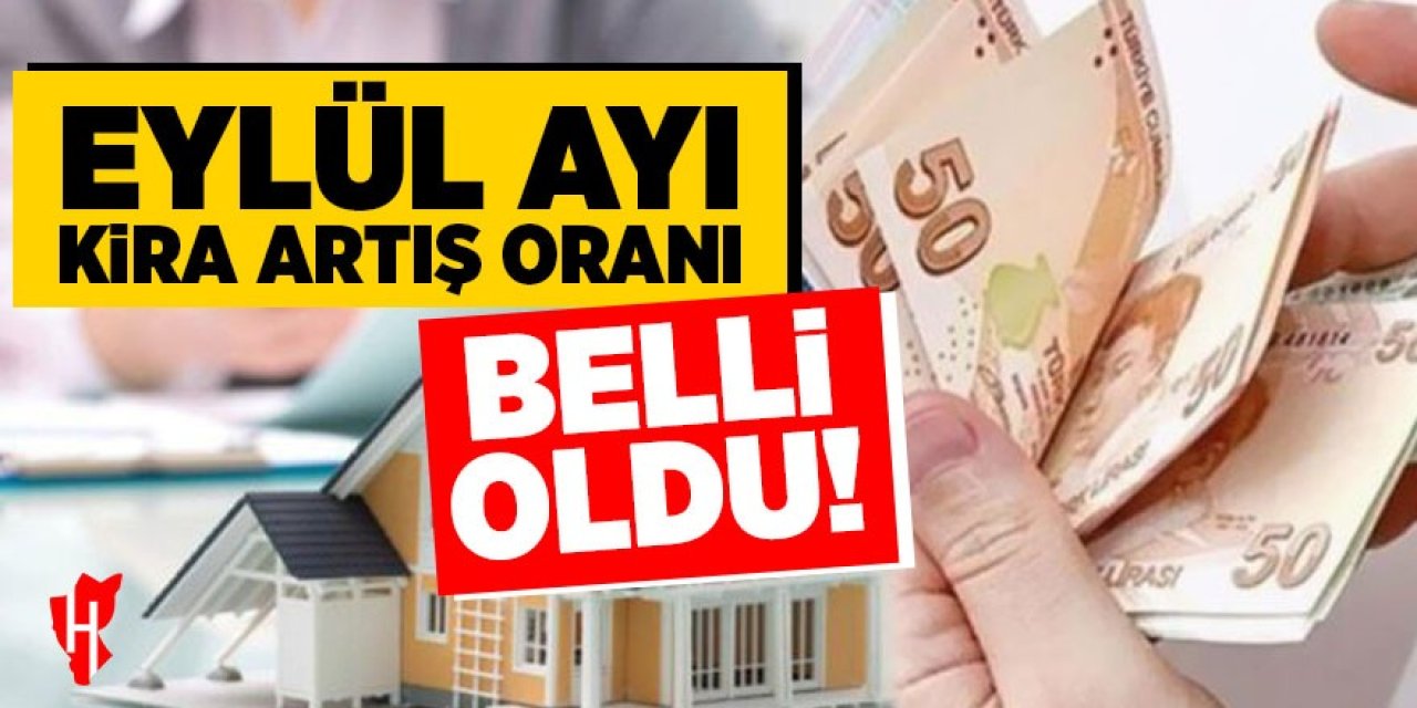 Eylül ayı kira artış oranı belli oldu