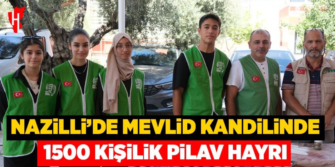 Nazilli’de Mevlid Kandili’nde 1500 kişilik pilav hayrı